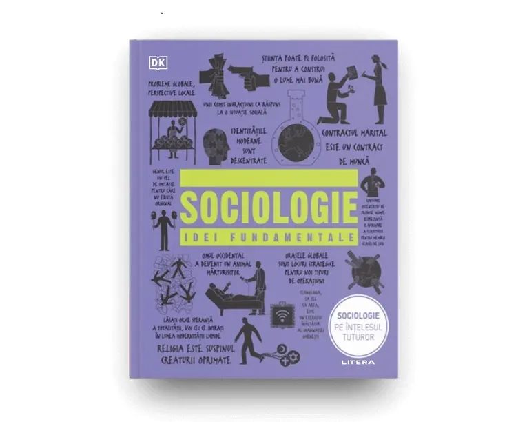 Sociologie. Idei fundamentale