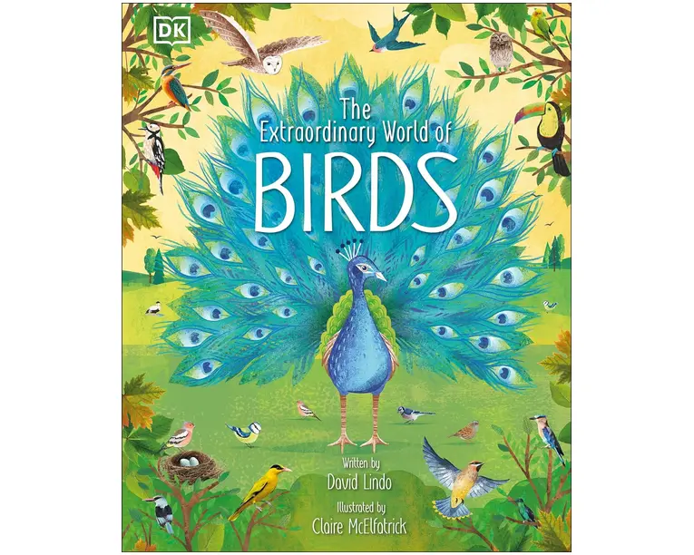The Extraordinary World of Birds