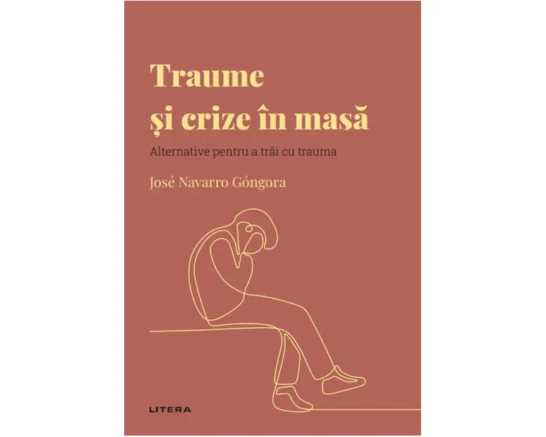 Traume si crize in masa. Volumul 43. Descopera Psihologia