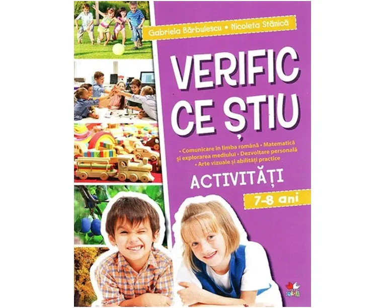 Verific ce stiu. Activitati scolare. 7-8 ani