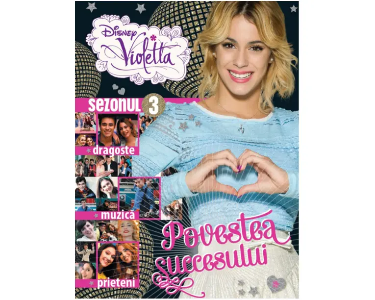 Disney. Violetta. Povestea succesului. Sezonul 3