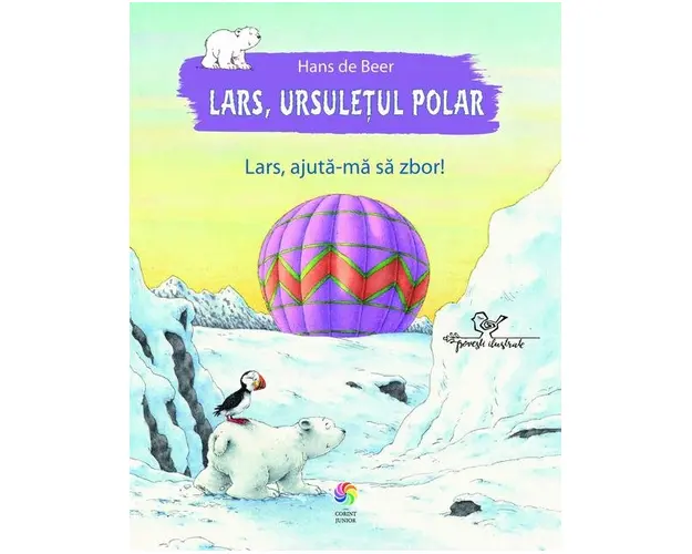Lars, ursuletul polar. Lars, ajuta-ma sa zbor!