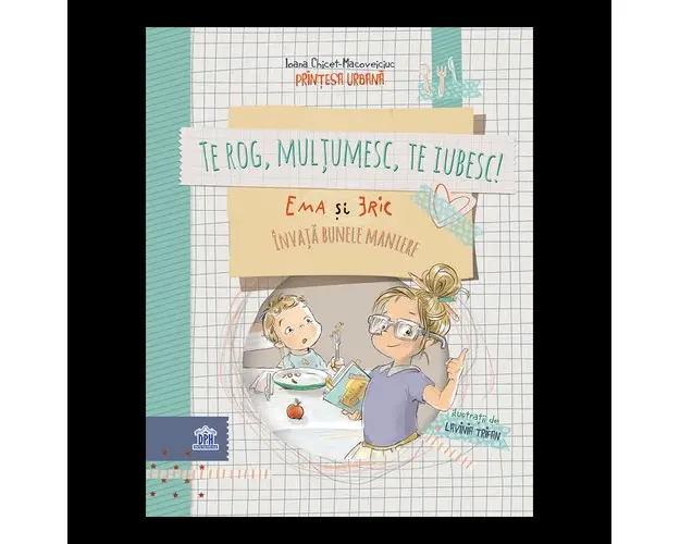 Te rog, Multumesc, Te iubesc! - Ema si Eric invata bunele maniere