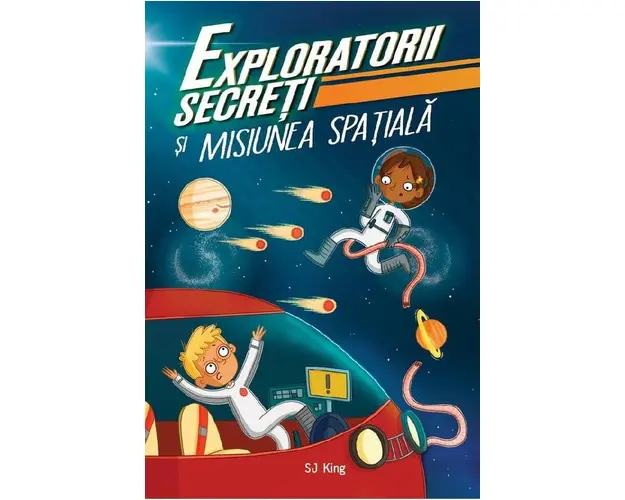 Exploratorii secreti si misiunea spatiala