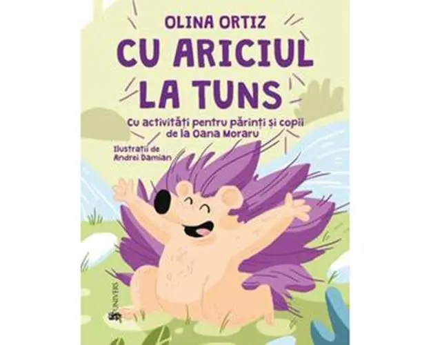 Cu ariciul la tuns , Olina Ortiz