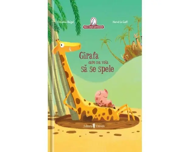 Girafa care nu voia sa se spele, Christine Beigel