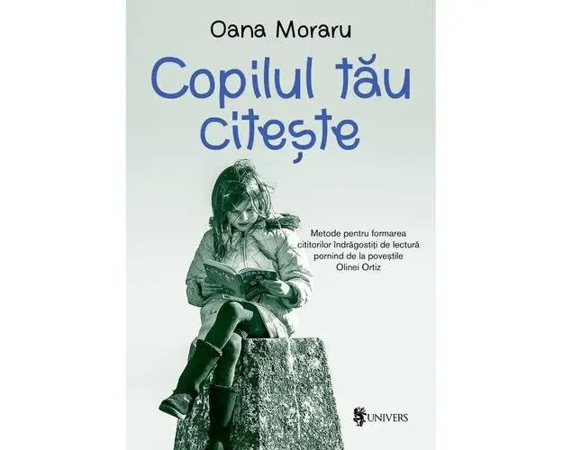 Copilul tau citeste, Oana Moraru
