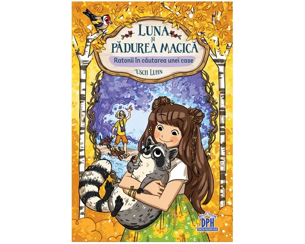 Luna si padurea magica - Vol. 3: Ratonii in cautarea unei case