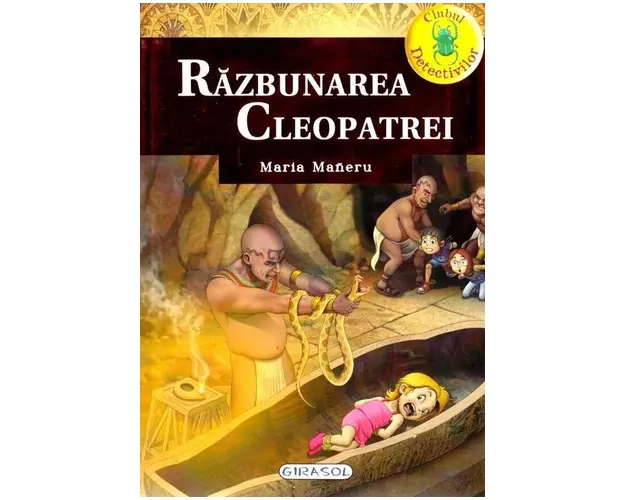 Clubul detectivilor - Razbunarea Cleopatrei