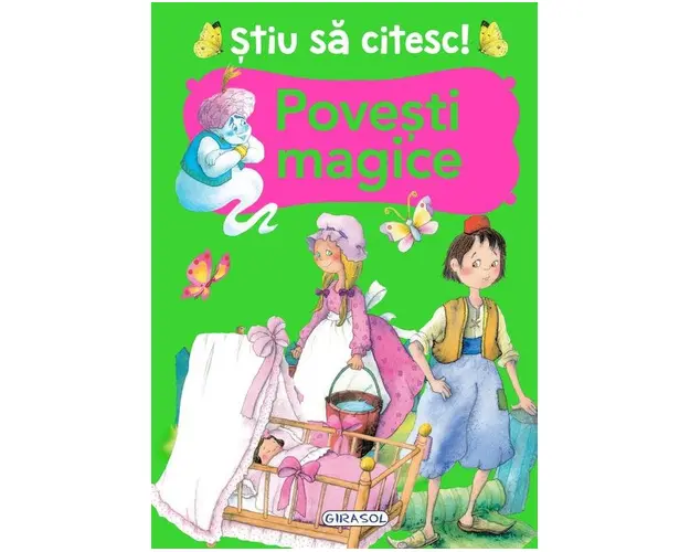 Stiu sa citesc! Povesti magice