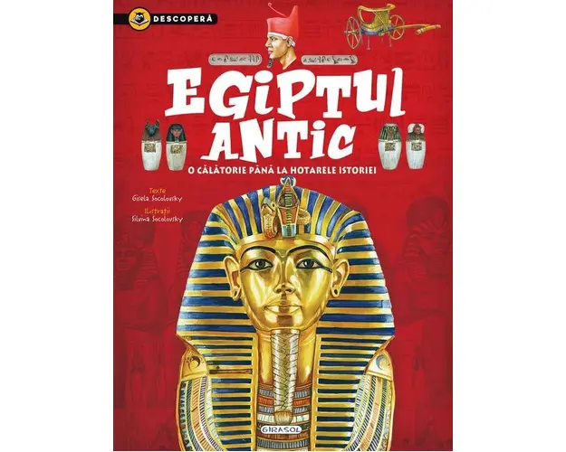 Descopera - Egiptul Antic