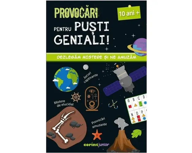 Provocari pentru pusti geniali  10 ani