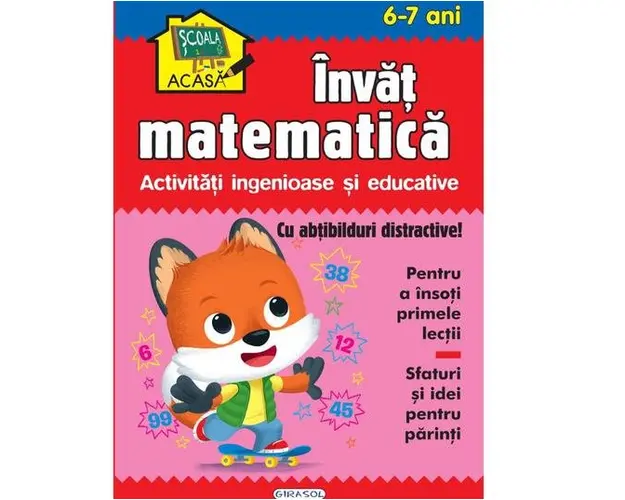 Carte Girasol Scoala acasa Invat matematica, 6+ ani (Multicolor)