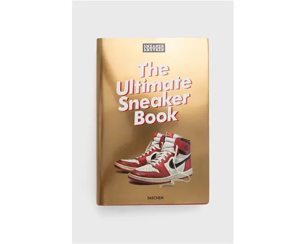 Taschen GmbH carte Sneaker Freaker. The Ultimate Sneaker Book, Simon Wood