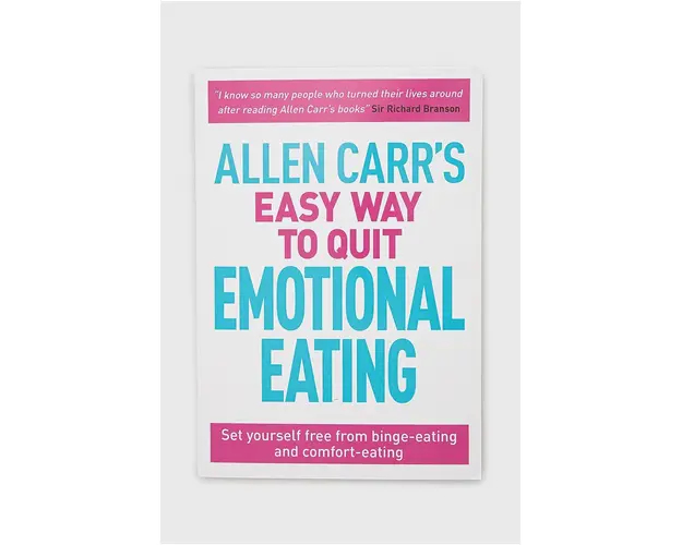 Arcturus Publishing Ltd carte Allen Carr's Easy Way To Quit Emotional Eating, Allen Carr