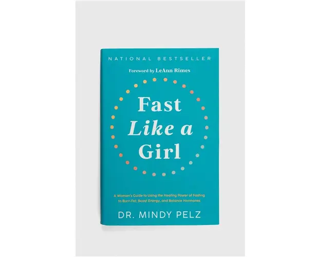 Hay House Inc album Fast Like a Girl, Dr. Mindy Pelz