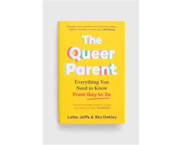 Pan Macmillan carte The Queer Parent, Lotte Jeffs,Stuart Oakley