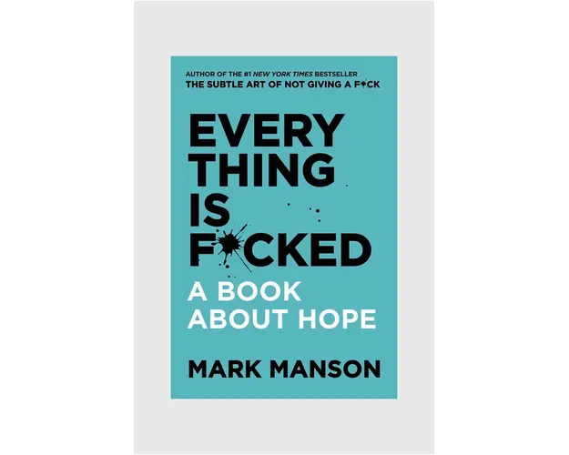 carte Everything is F*cked by Mark Manson, English