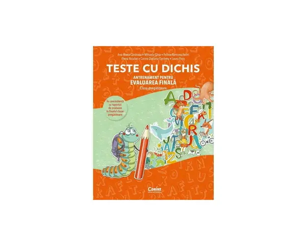 TESTE CU DICHIS. ANTRENAMENT PENTRU EVALUAREA FINALA CLASA PREGATITOARE