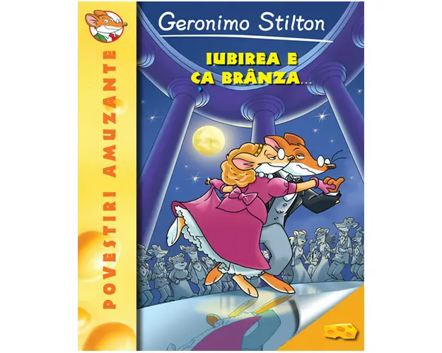 Iubirea e ca branza, Geronimo Stilton