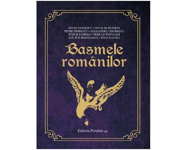 Basmele romanilor, Mihai Eminescu, Nicolae Filimon, Petre Ispirescu si altii