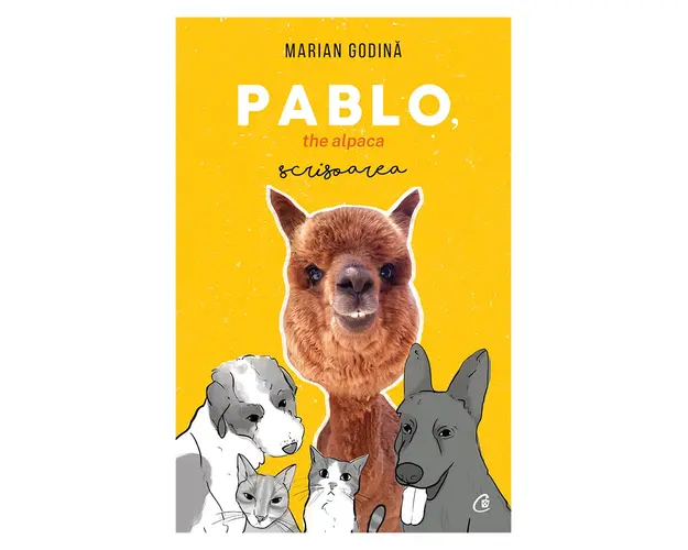 Pablo, the alpaca. Scrisoarea, Marian Godina