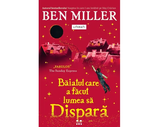 Baiatul care a facut lumea sa dispara, Ben Miller 