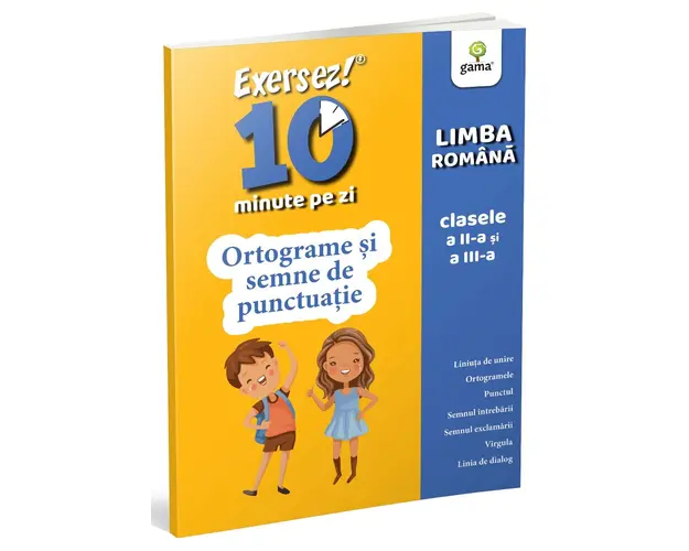Ortograme si semne de punctuatie, Exersez 10 min pe zi