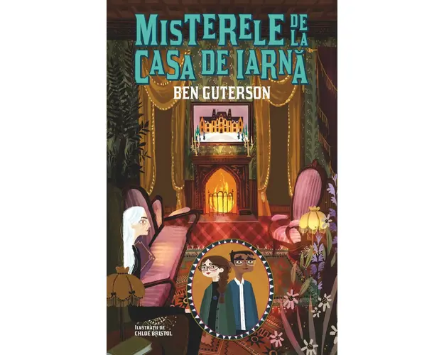 Misterele de la Casa de Iarna, Ben Guterson 