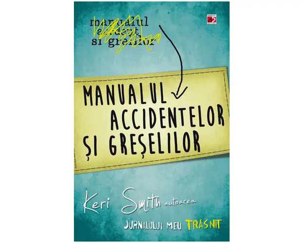 Manualul accidentelor si greselilor, Keri Smith