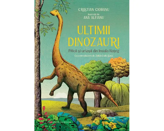 Ultimii dinozauri, Piticii si uriasii din insula Hateg, Cristian Ciobanu