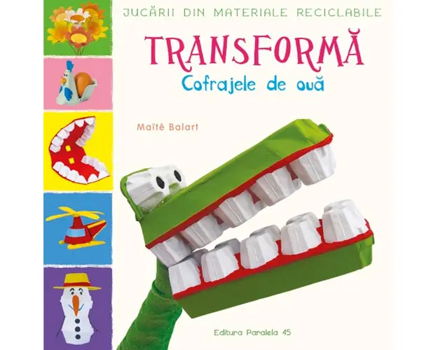 Jucarii din materiale reciclabile. Transforma cofrajele de oua, Maite Balart