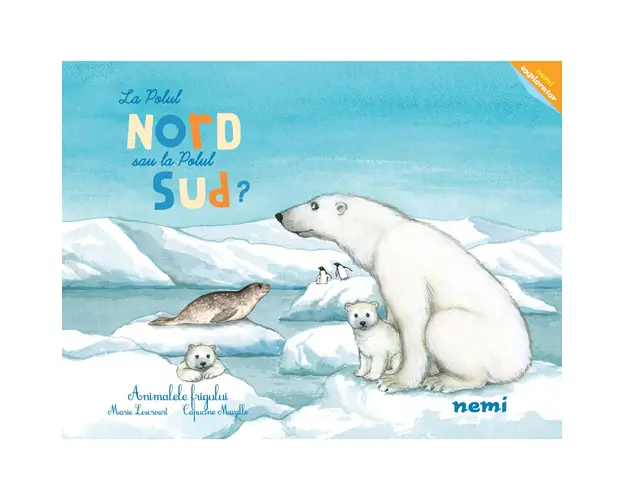 La polul nord sau la polul sud, Capucine Mazille, Marie Lescroart