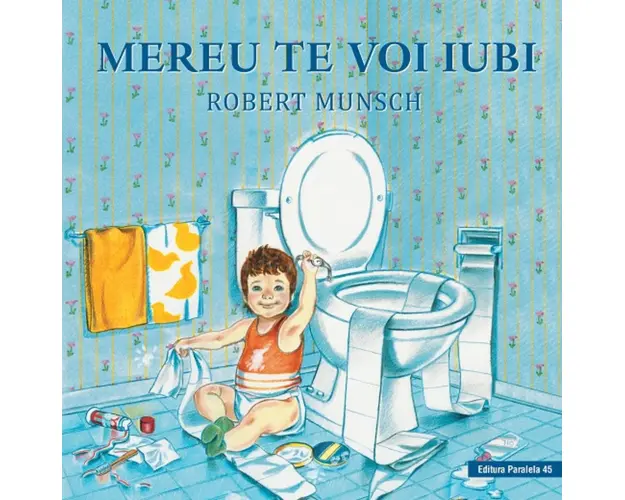 Mereu te voi iubi, Robert Munsch
