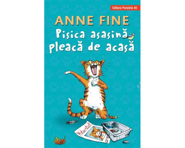 Pisica asasina pleaca de acasa, Anne Fine