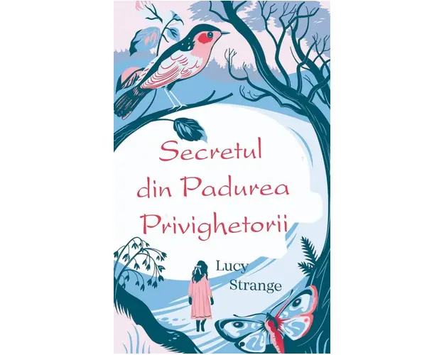 Secretul din padurea privighetorii, Lucy Strange