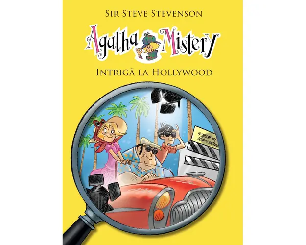Intriga la Hollywood, Volumul 9. Sir Steve Stevenson