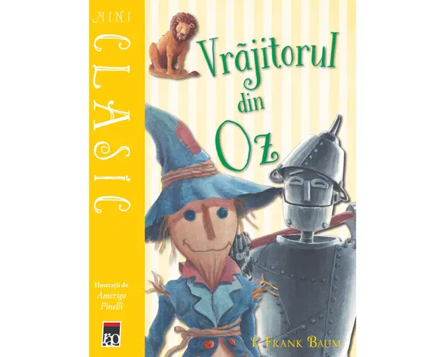 Mini Clasic. Vrajitorul din Oz, Frank Baum