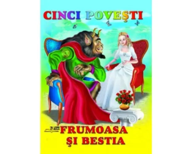 Cinci povesti. Frumoasa si bestia