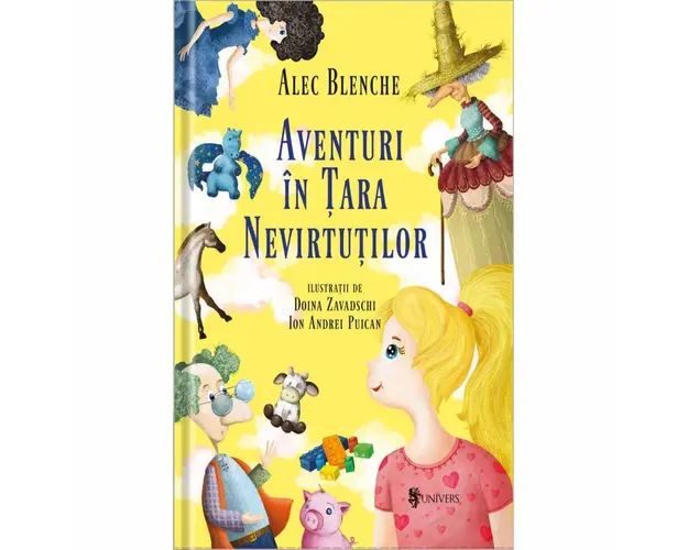 Aventuri in Tara Nevirtutilor carte, Alec Blenche, Doina Zavadschi,