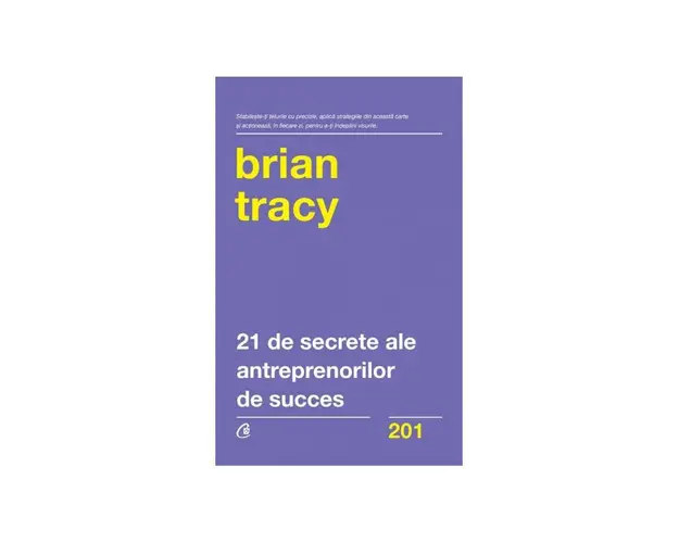 Carte - 21 de secrete ale antreprenorilor de succes, Brian Tracy -