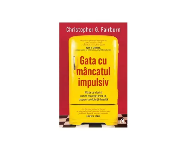 Carte, Gata cu mancatul impulsiv, Christopher G. Fairburn - Curtea