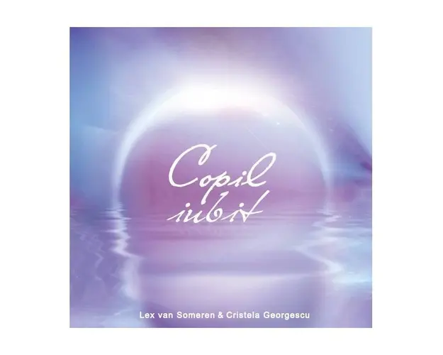 Copil iubit - CD - Lex Van Someren si Cristela Georgescu