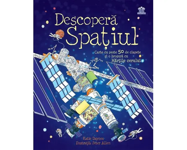 Descopera Spatiul - Katie Daynes, Peter Allen - carte - DPH
