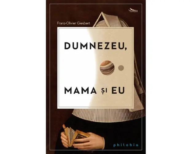 Dumnezeu, mama si eu (roman)