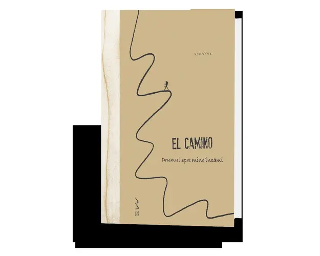 El Camino - Drumul spre mine insami - carte - Silvia Soescu