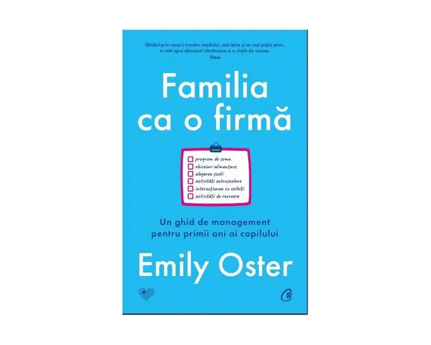 Familia ca o firma - carte - Emily Oster - Curtea Veche