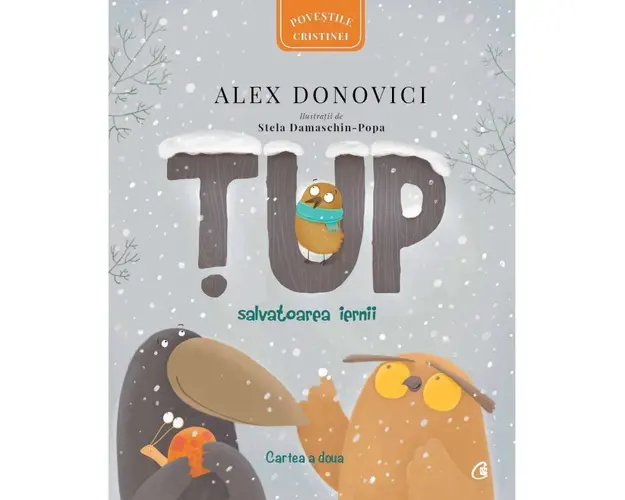 Tup salvatoarea iernii Cartea a doua Alex Donovici, editura Curtea
