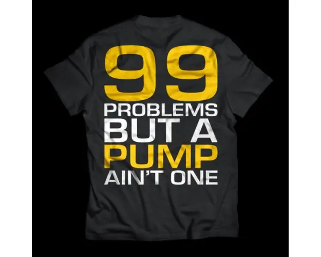 Dedicated T-Shirt 99 problems