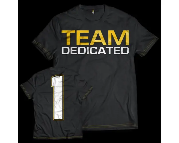 Dedicated T-Shirt Team Dedicated